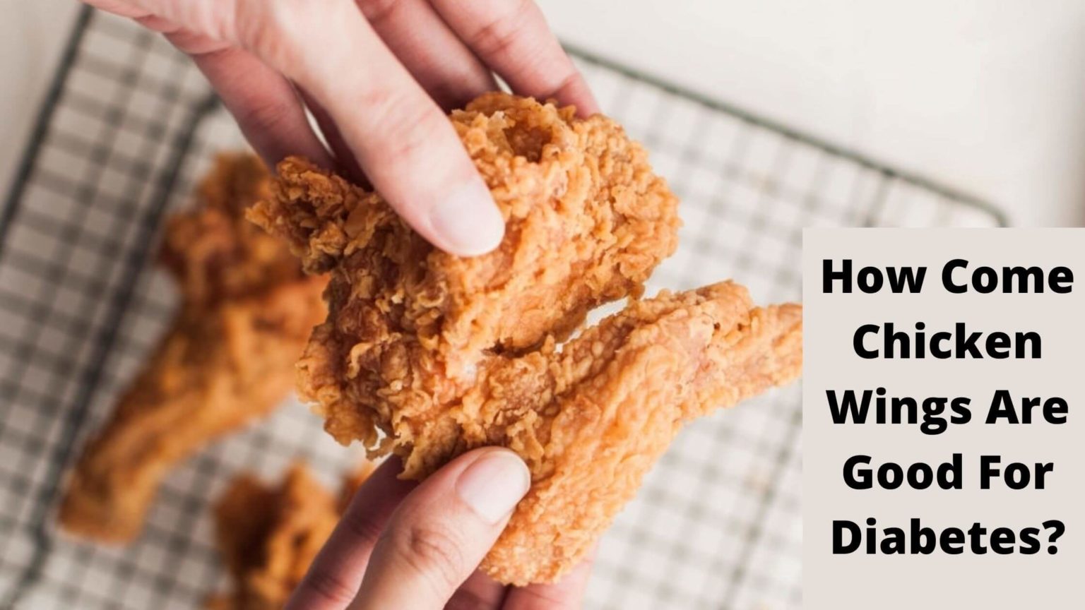 how-come-chicken-wings-are-good-for-diabetes