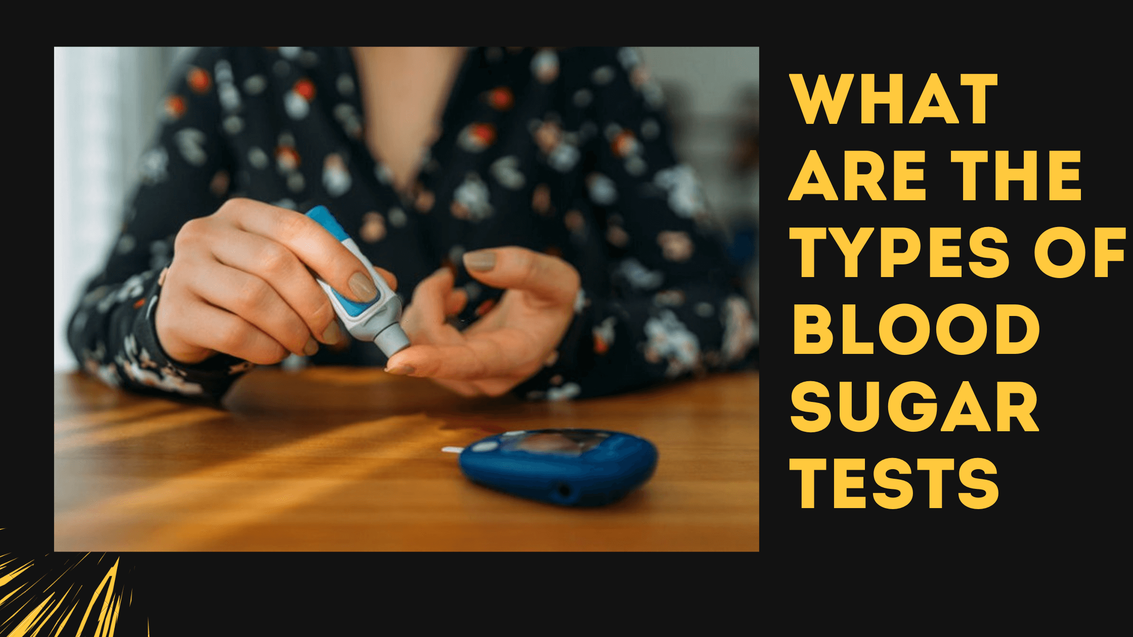 4 Types Of Blood Tests Used For Diabetes Diagnosis